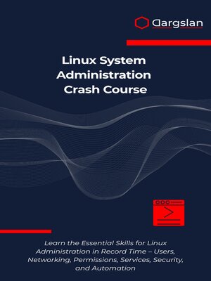 cover image of Linux System Administration Crash Course
